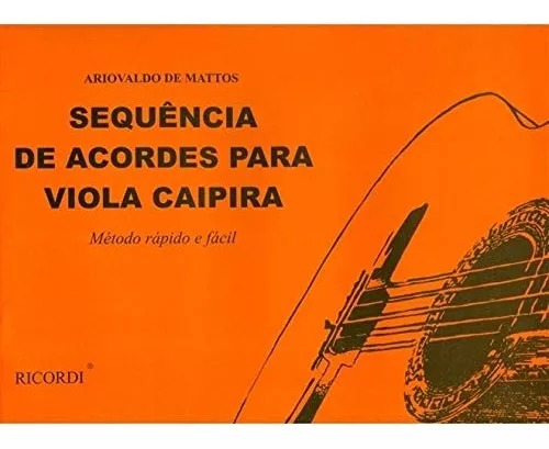 SEQUENCIA DE ACORDES  VIOLA CAIPIRA A MATTOS