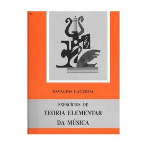 OSVALDO LACERDA EXERCICIO TEORIA ELEMENTAR MUSICA