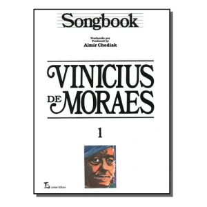 SONGBOOK VINICIUS DE MORAES VOL 1